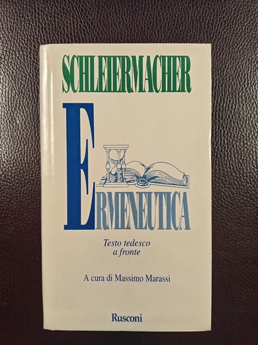 Schleiermacher ermeneutica - schleiermacher,